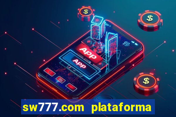 sw777.com plataforma cassino online